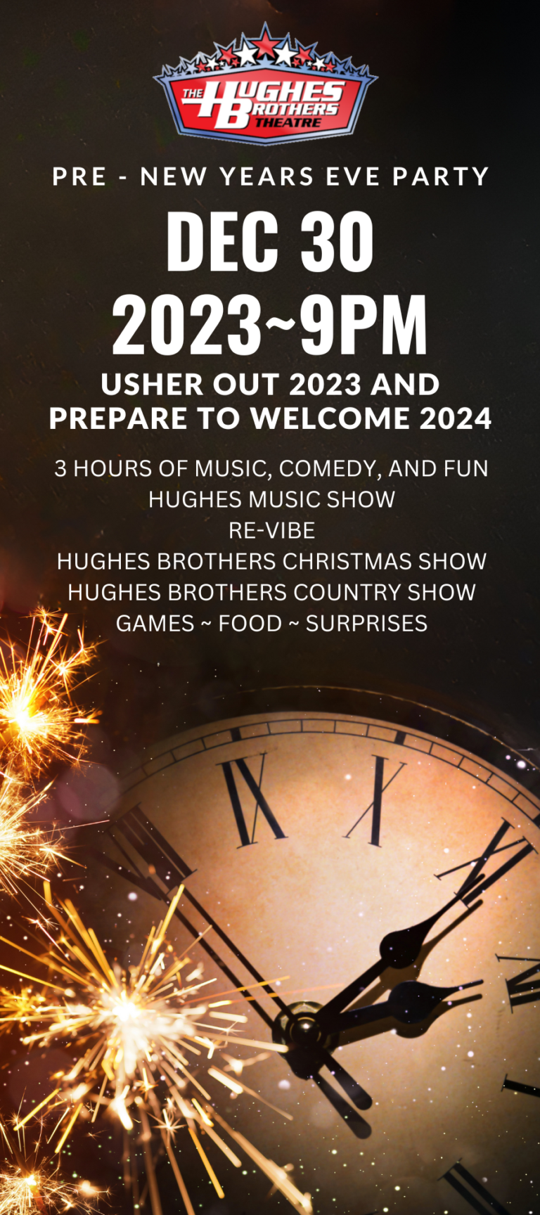 2023 New Years Eve Show Tickets Hughes Brothers Theatre